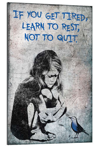 Gallery print Banksy - If you get tired, learn to rest