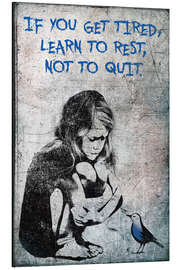 Magnettafel Banksy - If you get tired, learn to rest