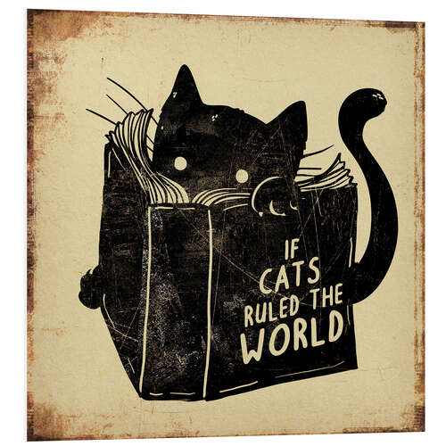 Quadro em PVC If Cats Ruled the World