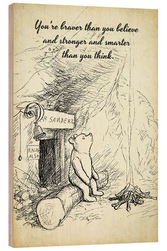 Wood print Winnie the Pooh - Braver Quote