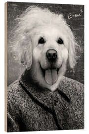 Wood print Einstein Dog