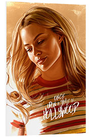 Foam board print Margot Robbie, Once Upon a Time in Hollywood