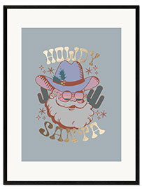 Gerahmter Kunstdruck Howdy Santa