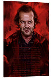 Acrylglasbild All Work and No Play Makes Jack a Dull Boy - The Shining