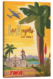 Canvas print  Fly TWA to Los Angeles - Vintage Travel Collection