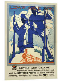 Foam board print Lewis and Clark, Northern Pacific