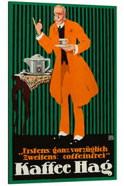 Magnettafel Kaffee Hag - Erstens: ganz vorzüglich, zweitens: coffeinfrei