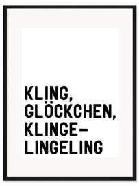 Gerahmter Kunstdruck Kling, Glöckchen, Klingelingeling