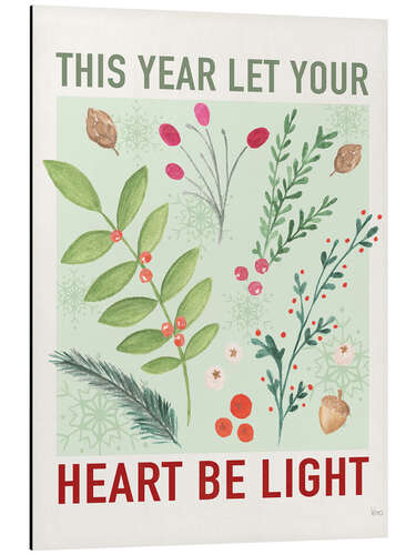 Quadro em alumínio Let Your Heart Be Light