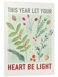 Foam board print Let Your Heart Be Light