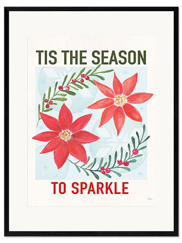 Gerahmter Kunstdruck Tis the Season to Sparkle