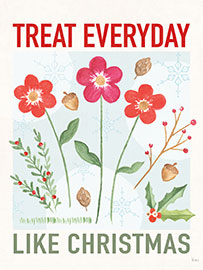 Magnettafel Treat Everyday Like Christmas