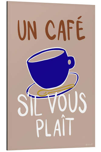 Aluminiumsbilde Un café, s'il vous plaît