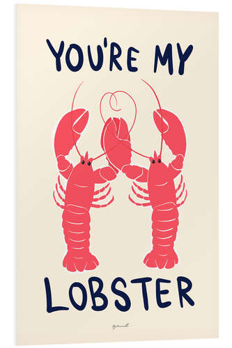 Bilde på skumplate You're My Lobster