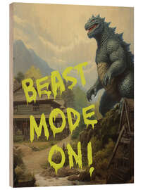 Hout print Beast Mode On