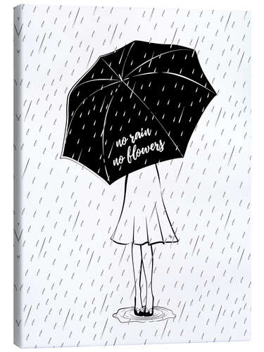 Lerretsbilde No Rain, No Flowers