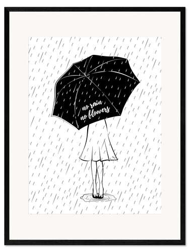 Innrammet kunsttrykk No Rain, No Flowers