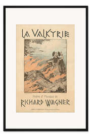 Gerahmter Kunstdruck La Valkyrie, Richard Wagner