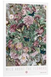 Foam board print Wild About The Flowers III