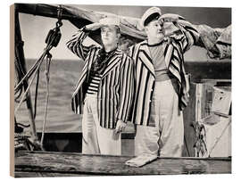 Holzbild Stan Laurel, Oliver Hardy in &quot;Auf hoher See&quot;, 1940