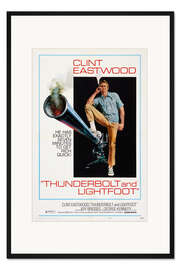 Gerahmter Kunstdruck Clint Eastwood - Thunderbolt and Lightfoot, 1974