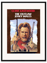 Stampa artistica con cornice Clint Eastwood - The Outlaw Josey Wales