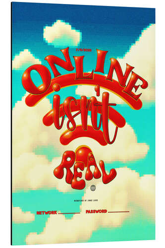 Stampa su alluminio Online Isn't Real