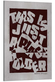 Magnettafel Just A Placeholder