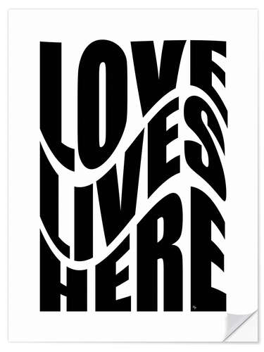 Selvklebende plakat Love Lives Here