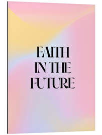 Magnettafel Faith in the Future