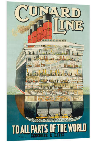 Hartschaumbild Cunard Line, to All Parts of the World