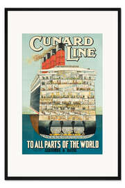 Gerahmter Kunstdruck Cunard Line, to All Parts of the World