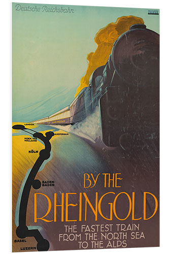 Foam board print Deutsche Reichsbahn By the Rheingold, 1928