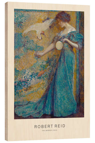 Wood print The Mirror, 1910 - Robert Reid