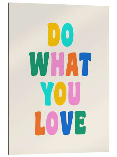 Gallery print Do What You Love