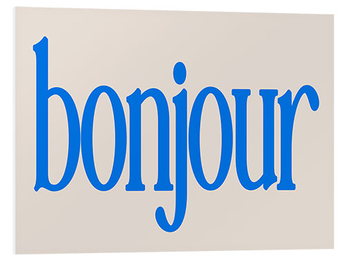 Foam board print Bonjour in Blue