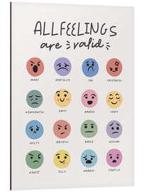 Tableau en aluminium All Feelings Are Valid