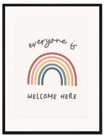 Gerahmter Kunstdruck Everyone Is Welcome Here