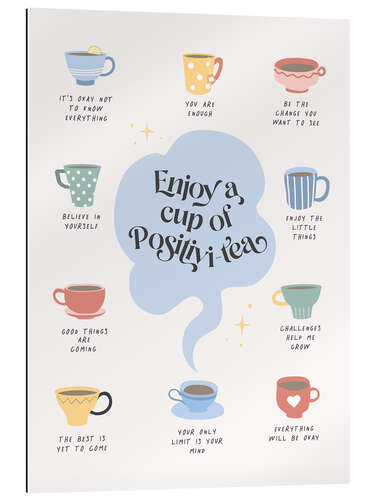 Gallery print Enjoy a Cup of Positivi-Tea