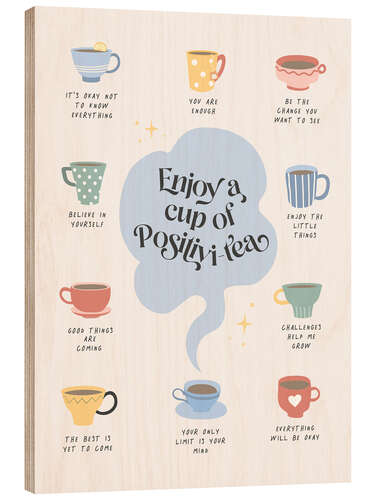 Puutaulu Enjoy a Cup of Positivi-Tea