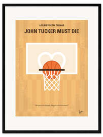Gerahmter Kunstdruck John Tucker Must Die