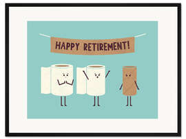 Gerahmter Kunstdruck Happy Retirement