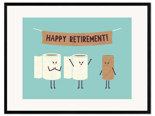 Ingelijste kunstdruk Happy Retirement