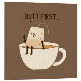 Magnettafel Butt First ...