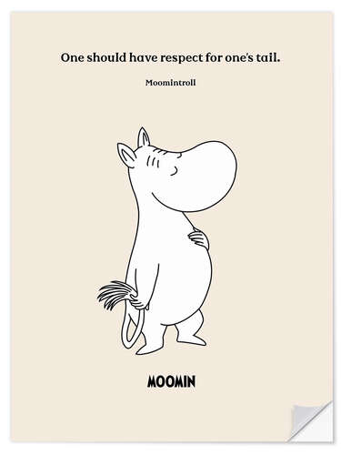 Vinilo para la pared One should have respect for one's tail - Moomintroll