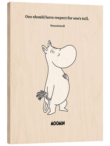 Trätavla One should have respect for one's tail - Moomintroll