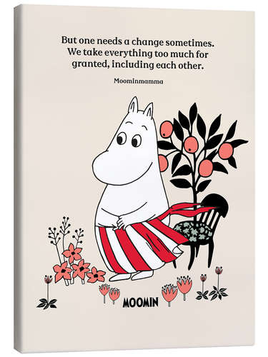 Stampa su tela One needs a change sometimes - Moominmamma