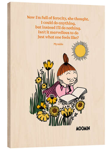 Hout print Isn't it marvellous to do just what one feels like? - Mymble