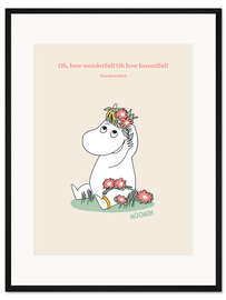 Gerahmter Kunstdruck Oh, how wonderful! - Snorkmaiden