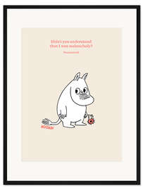 Gerahmter Kunstdruck Didn't you understand that I was melancholy?